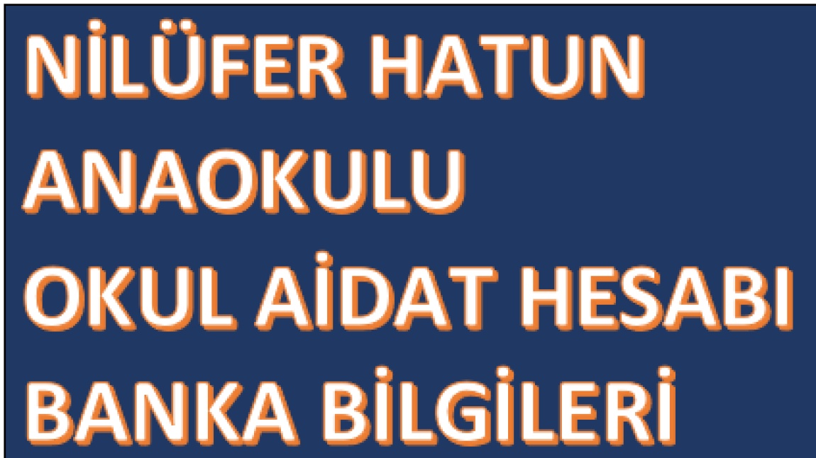 BANKA HESAP BİLGİLERİ (Katkı Payı Ücreti Ödemeleri İçin)